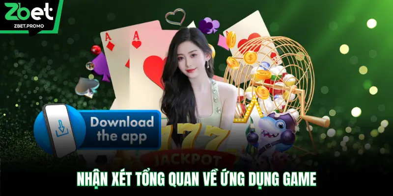 Nhận xét tổng quan về ứng dụng game