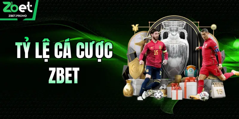 Tỷ Lệ Cá Cược – Chiến Thuật Thắng Lớn Cho Mọi Kèo ZBET